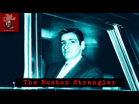 Albert DeSalvo, The Boston Strangler | That Chapter Podcast