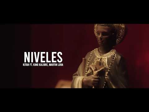 Martín Lora, KITAH, King Kalibre - Niveles (Video Oficial)