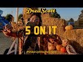 WakeUpWednesday Ep 4 Dred Scott I Got 5 On It Luniz Remix