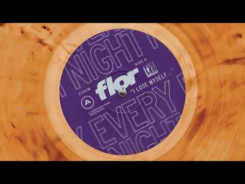 flor - Every Night [official audio]