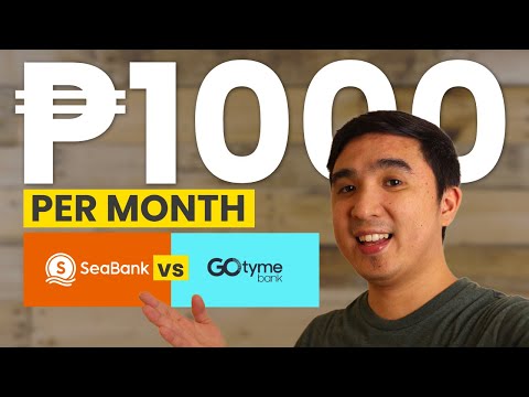 SeaBank vs GoTyme: PH Digital Banking Review Series (Earn up to 1k pesos/month!)