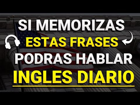 😱 +200 FRASES ÚTILES PARA EDUCAR TU OÍDO EN INGLÉS ✅| ESCUCHA, REPITE Y APRENDE 🧠