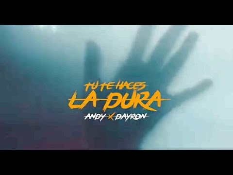 Dayron & Andy Luis - Tu Te Haces La Dura (Video Promo)
