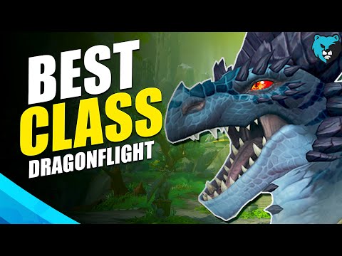 BEST Classes to Play in Dragonflight RANKED WoW