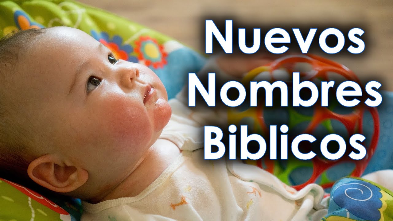 Bonitos nombres bíblicos para bebes (Niño) y sus hermosos significados