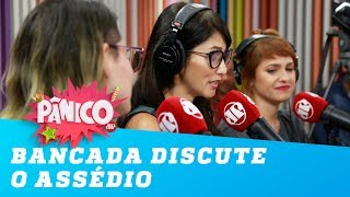 NÃO É NÃO! Bancada discute o assédio