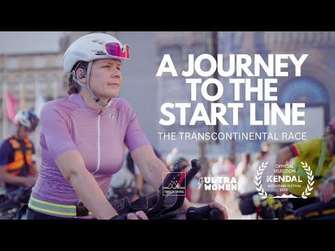 A Journey to the Start Line: The Transcontinental Race