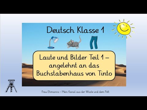 Deutsch Klasse 1: Laute und Bilder wie im Tinto-Rap -  Teil 1 mit LearningApp, DaZ, Alphabetisierung