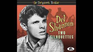 TWO SILHOUETTES DEL SHANNON DES