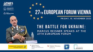 The Battle for Ukraine - Markus Reisner speaks at the 27th European Forum