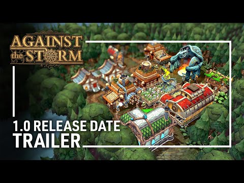 Against the Storm - 1.0 Release Date Trailer | Dark Fantasy/Roguelite City Builder thumbnail