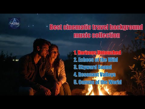 Best Inspiring & Uplifting Cinematic Emotional Background Music || Music for travle, vlog videos