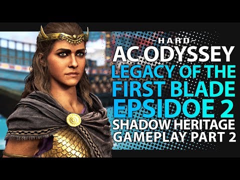 ASSASSIN'S CREED ODYSSEY Shadow Heritage Part 2 - Episode 2 Legacy of First Blade (DLC Walkthrough)