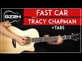 Fast Car Guitar Tutorial Tracy Chapman Guitar Lesson Strumming Fingerpicking TABs