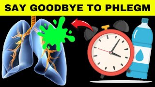 How To Get Rid Of Phlegm (Mucus) From The Lungs |5 Easy Ways To Remove Phlegm Naturally