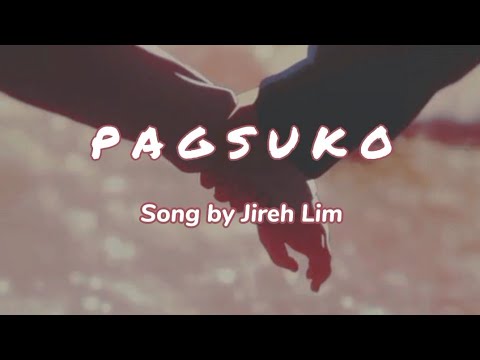 Pagsuko (slowed + reverb) lyric video - Jireh Lim