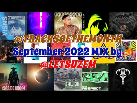 Tracks of The Month - SEPTEMBER 2022 DJ MIX | 50-Tracks MIXED BY UZEM
