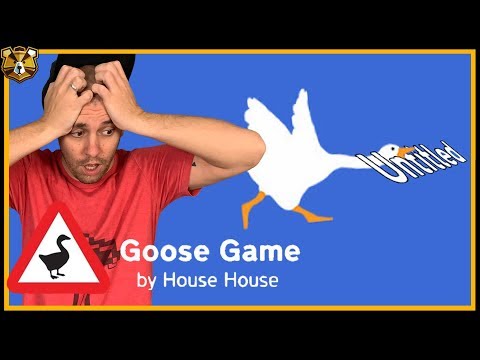The Goose Stole The Title Too! Untitled Goose Game Part 1