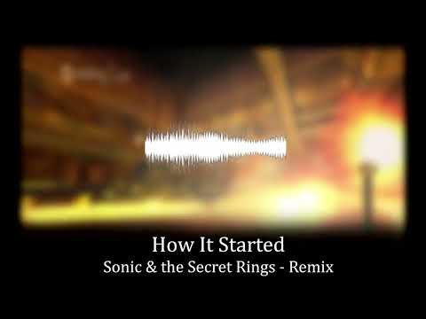 How It Started - Sonic & the Secret Rings REMIX/COVER