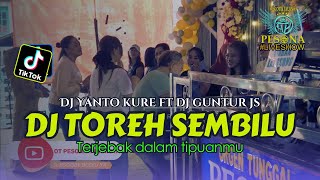Download lagu DJ TOREH SEMBILU X TERJEBAK DALAM TIPUANMU OT PESONA - DJ YANTO KURE Ft DJ GUNTUR JS mp3 Download lagu DJ TOREH SEMBILU X TERJEBAK DALAM TIPUANMU OT PESONA - DJ YANTO KURE Ft DJ GUNTUR JS mp3