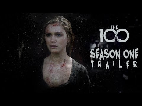 The 100 || Season 1 Trailer