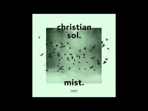 Christian Sol - Mist (Original Mix)