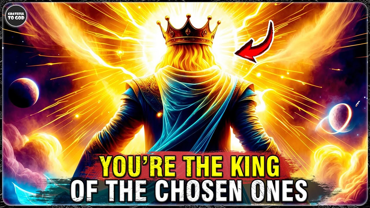 God's Chosen Ones, If You're Seeing This, God Has Now Declared You As The Chosen King!