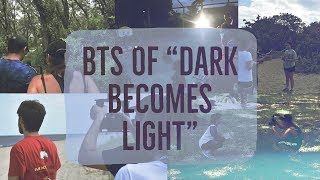 BTS of "Dark Becomes Light"