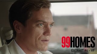 99 HOMES - Extrait #4 - Première leçon VF