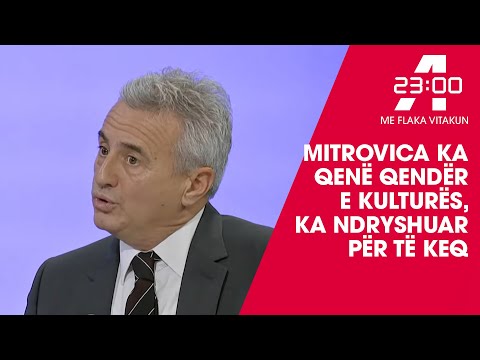Koci: Mitrovica ka qenë qendër e kulturës, ka ndryshuar për të keq