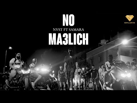 NVST feat. @samara_riahi - NO MA3LICH