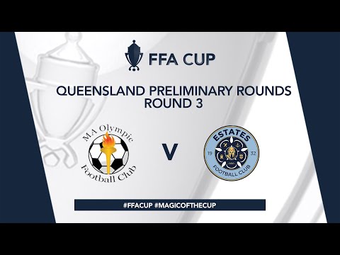 FFA Cup R3 - MA Olympic vs. Estates FC