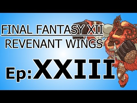 Final Fantasy XII: Revenant Wings Episode 23: Rite of Despair