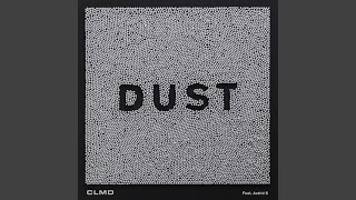 Dust (Extended Version)