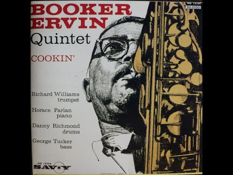 Booker Ervin Quintet - Cookin' (1960) [Complete CD]