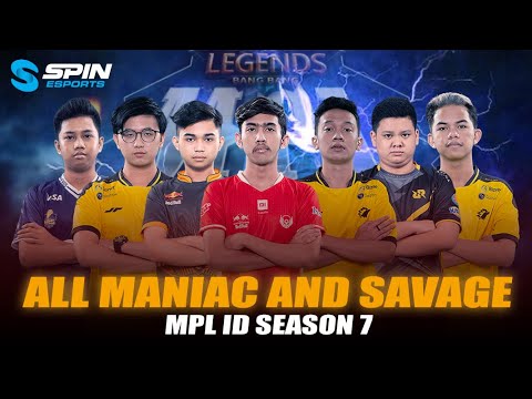 HIGHLIGHTS MPL ID SEASON 7 - ALL MANIAC & SAVAGE RRQ, EVOS, BTR, ONIC dan AEROWOLF!! | SPIN Esports