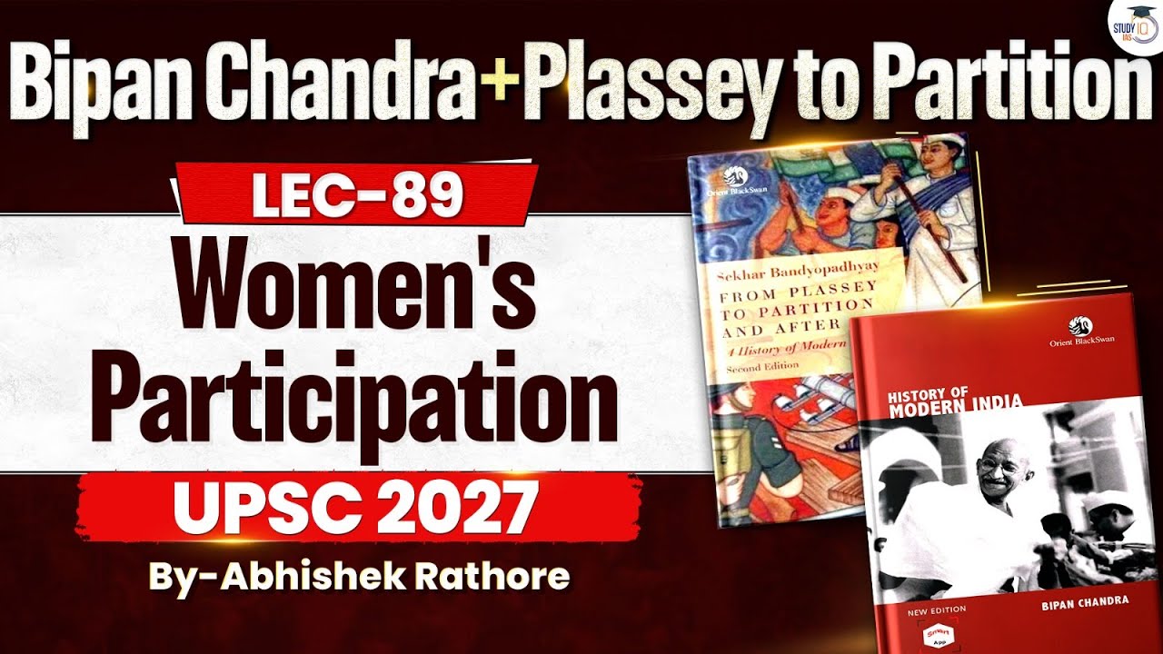 Women's Participation | UPSC Modern History | Lec 89 | StudyIQ IAS