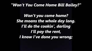 Won't You Come Home Bill Bailey words lyrics popular favorite  sing along song songs