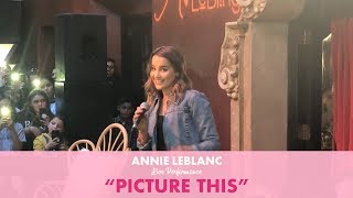 Annie LeBlanc LIVE Performance of &quot;Picture This&quot; at The Annie LeBling Concert