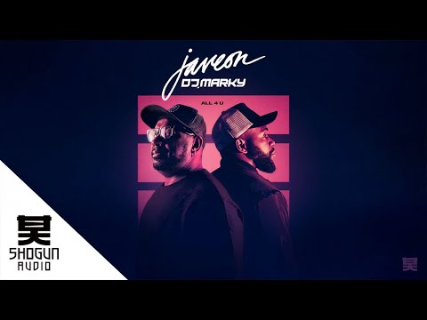 Javeon & DJ Marky - All 4 U