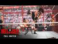 FULL MATCH Bianca Belair Vs Bayley Hell In A Cell Match Hell In A Cell 2021