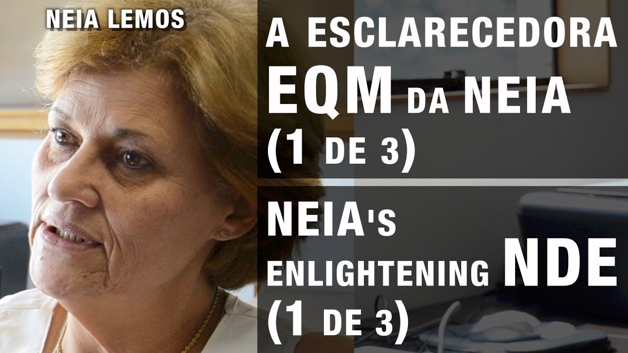 A esclarecedora EQM da NEIA 1de3 | NEIA’s enlightening NDE 1of3