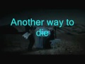 Another way to die - Jack White and Alicia Keys (lyrics ...