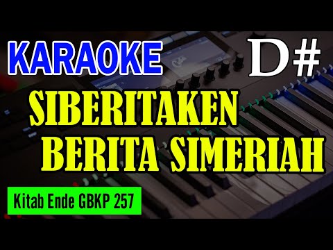 KEE GBKP NO. 257 - SIBERITAKEN BERITA SIMERIAH