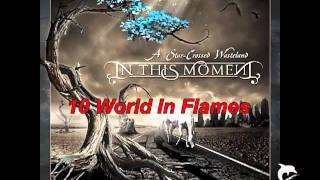 10 In This Moment - World In Flames
