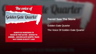 Daniel Saw The Stone