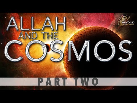 Allah and the Cosmos - ALLAH'S THRONE TIME [Part 2]