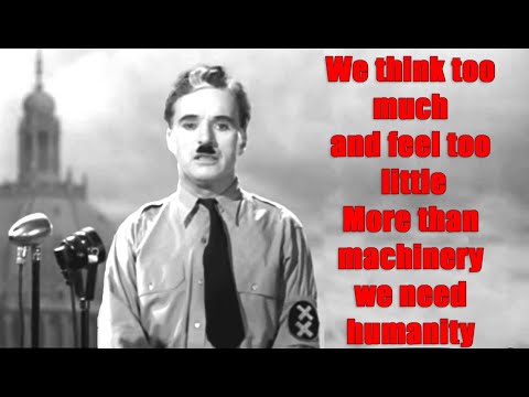 The Greatest Speech Ever! Charlie Chaplin's Message to all Humanity