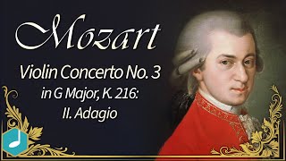 Mozart Violin Concerto in G KV 216 - Adagio
