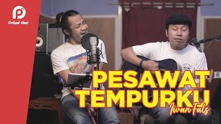 Download lagu PESAWAT TEMPURKU IWAN FALS... mp3